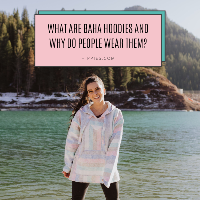 what-are-baja-hoodies-and-why-do-people-wear-them-hippies-com