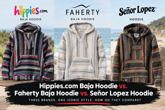 Hippies.com Baja Hoodie vs. Faherty Baja Hoodie vs. Señor Lopez Hoodie